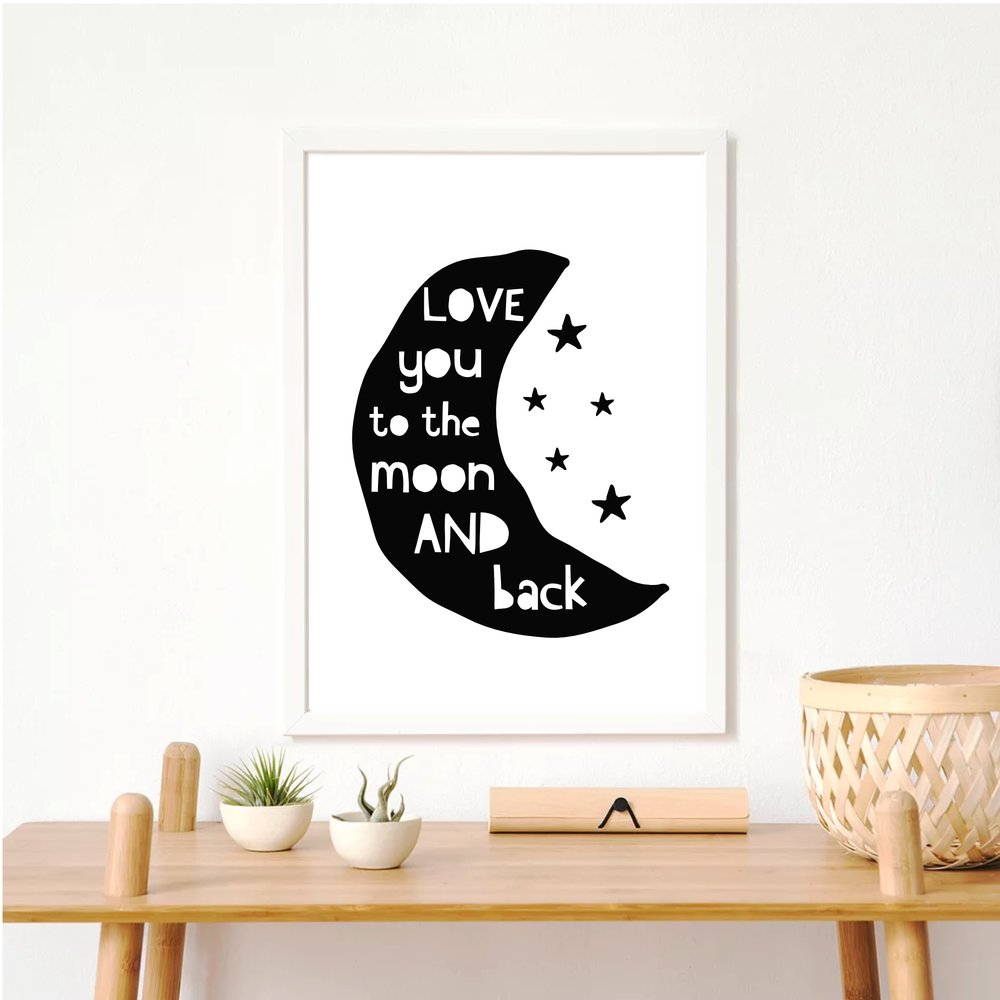 Love you to the moon and back print