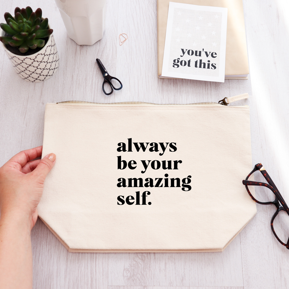 Always be your amazing self cosmetic zipped bag.
