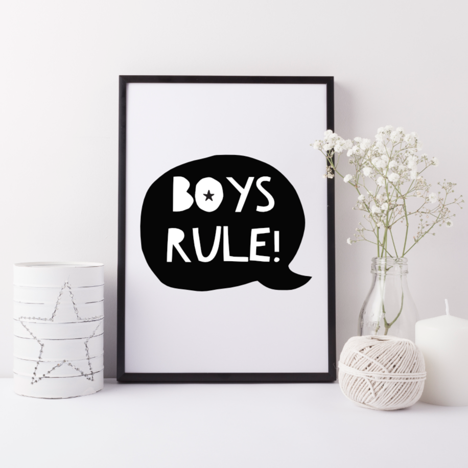 Boys rule monochrome art print