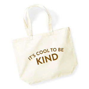 It's cool to be kind tote bag