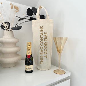 This bag contains a good time bottle bag