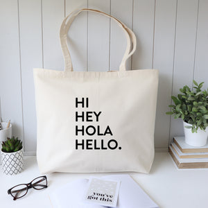 Hi Hey Hola Hello cotton tote bag