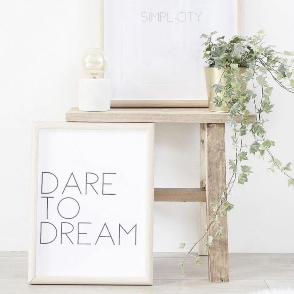 Dare to dream art print