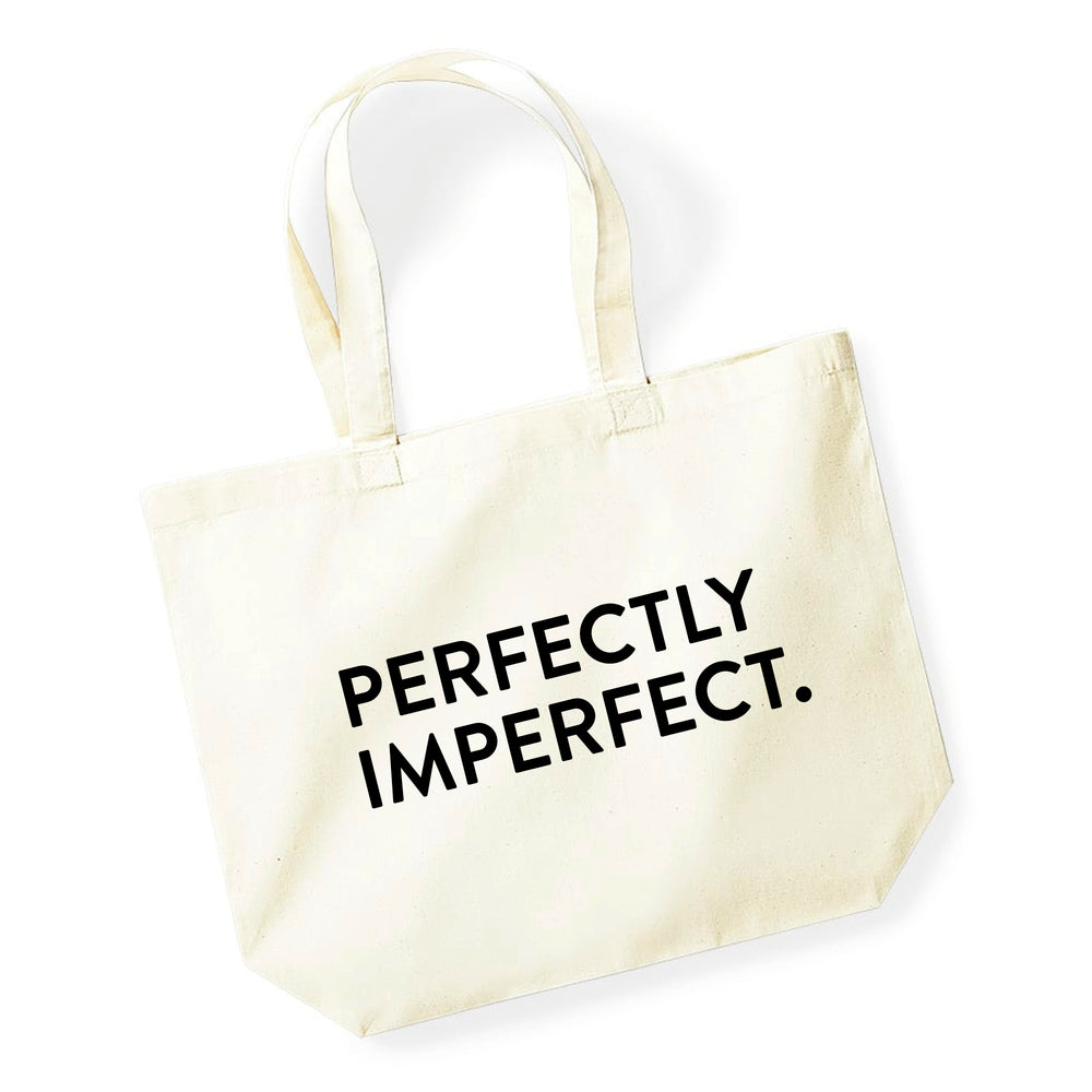 Perfectly imperfect tote bag