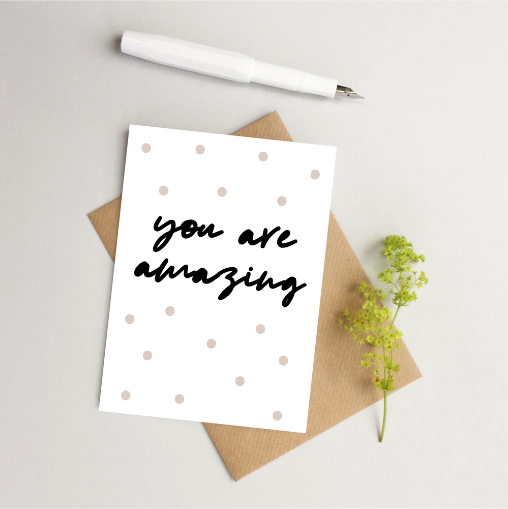 You are amazing card