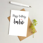 Happy Birthday Babe Card