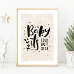 Baby it's cold outside boho Christmas print