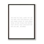 Be brave, be you quote print