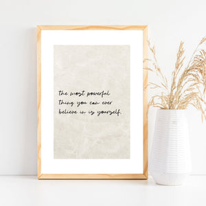 Believe in yourself print - Quote print - Encouragement print - Female empowerment print - Home office decor - Neutral decor aesthetic print