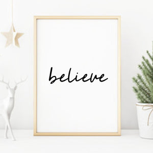 Believe monochrome Christmas print