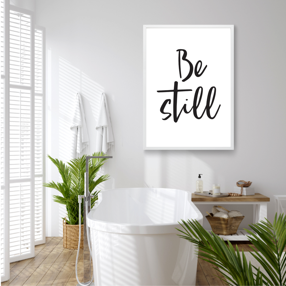 Be still print