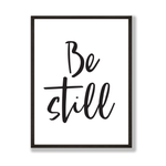 Be still print