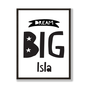 Personalised Dream Big print