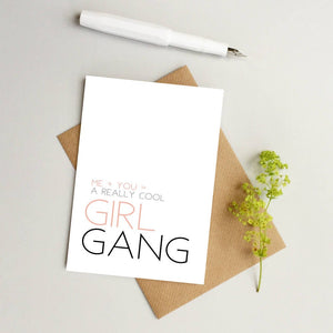 Friend card - Girl gang card - best friend card - female birthday card - fun card for friend - gal pal - Just because card - Bestie card