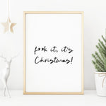 Fuck it, it's Christmas fun print