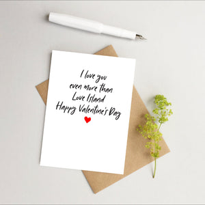 Funny Valentines day card - Love Island card - Happy Valentines card - Card for Wife - Card for girlfriend - Fun Valentines day card