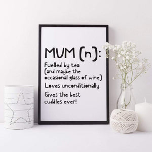 Gift for Mum - Mum print - Mother&#39;s day gift - definition of a mum - Cute gift idea for Mum Mom Mummy - Christmas gift Mum - Mum art print