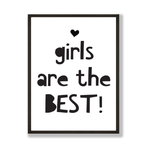 Girls are the best print