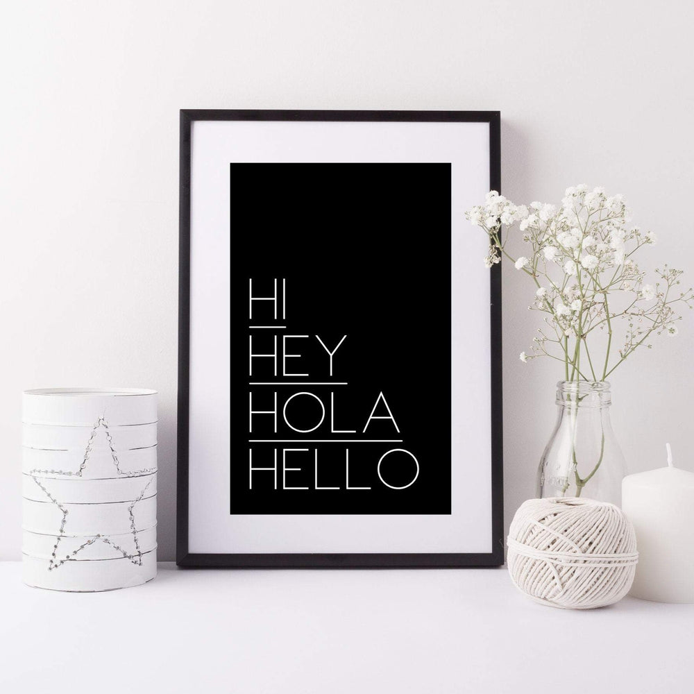 Hi hello print - Hola hey art print - Monochrome print - Entrance hall decor - Hallway print - Black and white print - Monochrome home