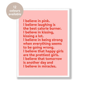 I Believe In Pink… Happy And Positive Girls Quote Print