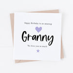 Grandma, Gran, Nana, Nan or Granny Birthday card