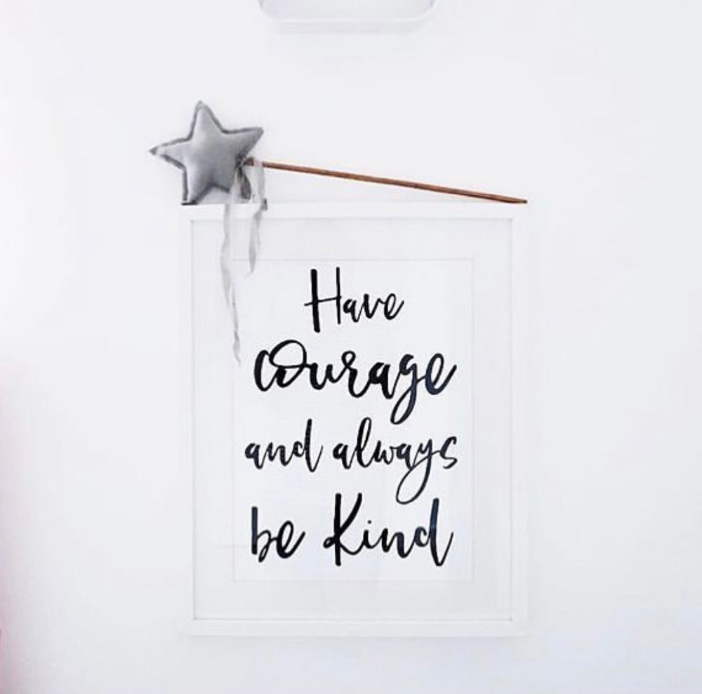 Have courage print