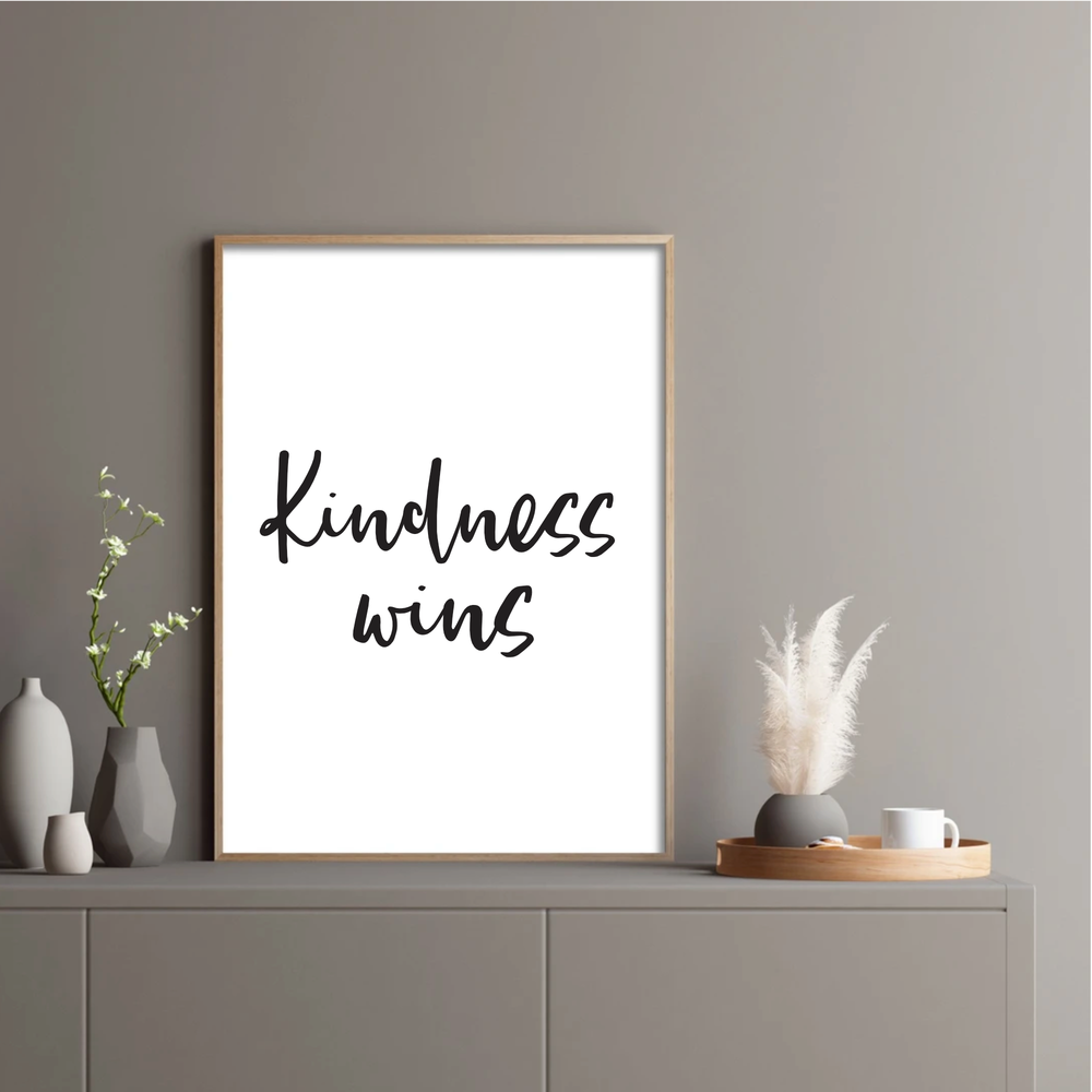 Kindness wins print