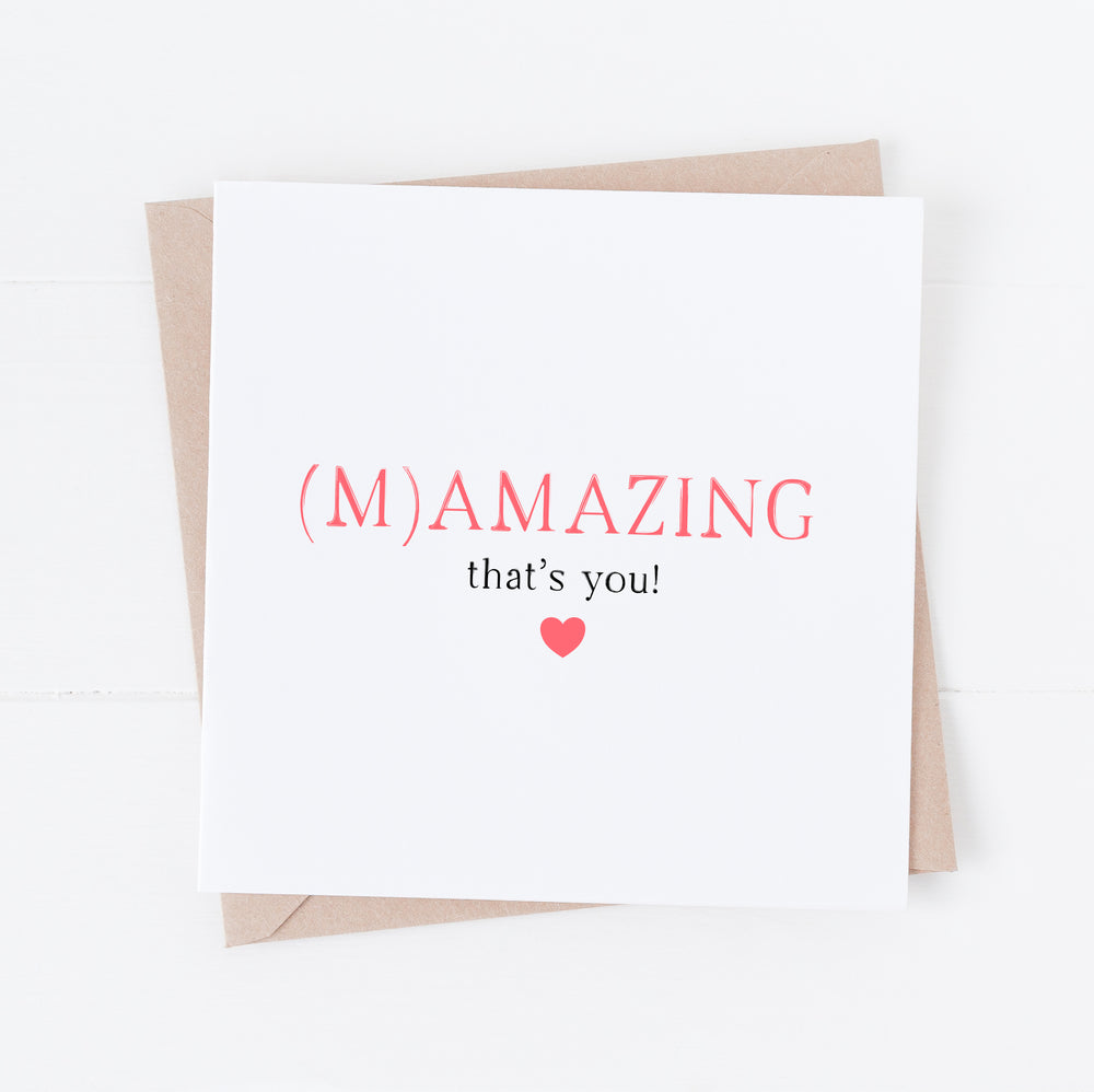 Mamazing that's you card for Mum