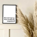 I'm not messy print - gift idea for crafter