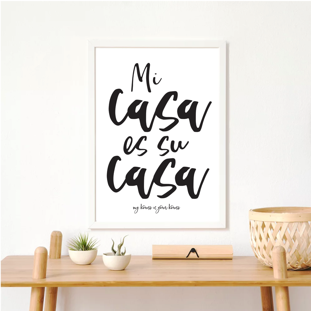 Mi casa es su casa art print