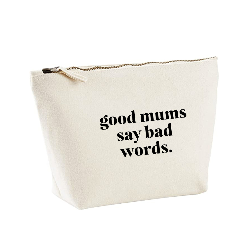 'Good mums say bad words' Toiletry bag / gift for Mums
