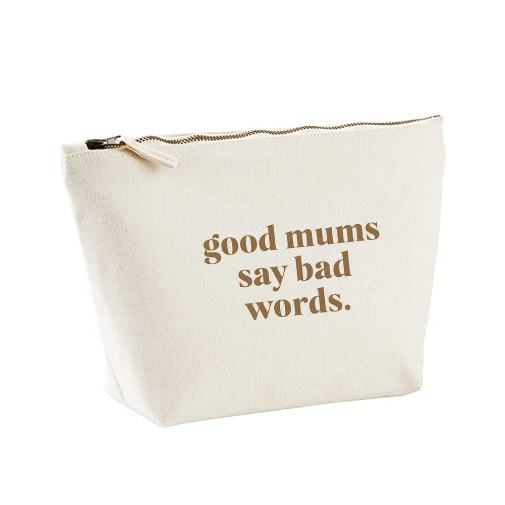 'Good mums say bad words' Toiletry bag / gift for Mums