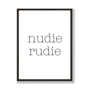 Nudie rudie monochrome print