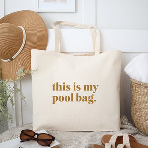 This is my holiday, beach or pool tote bag
