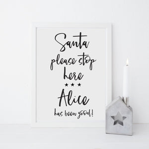 Personalised Santa stop here sign