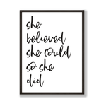 She believed she could print