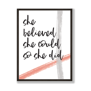 She believed she could print