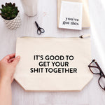 It's good to get your shit together fun make-up cosmetic pouch bag