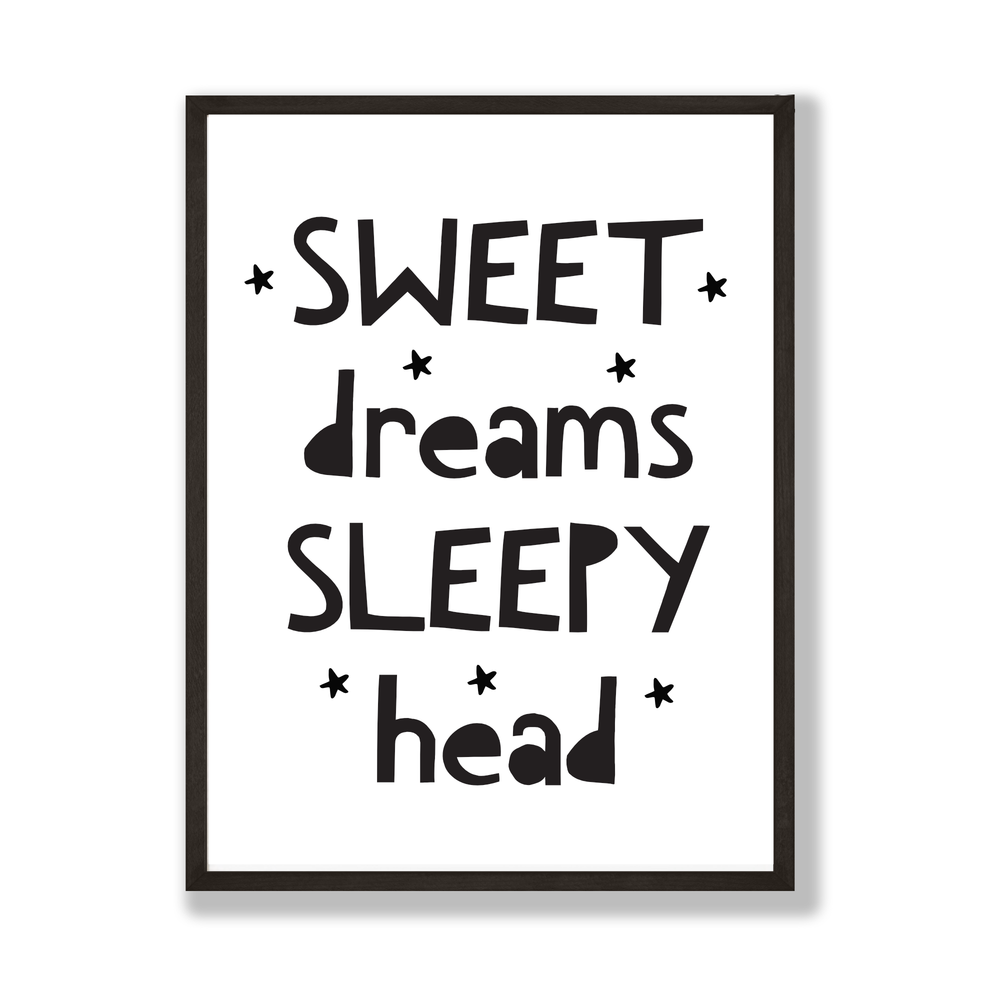 Sweet dreams sleepy head print