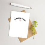 Thank you card - Thanks so much card - Wedding thank you card - Card to say thanks