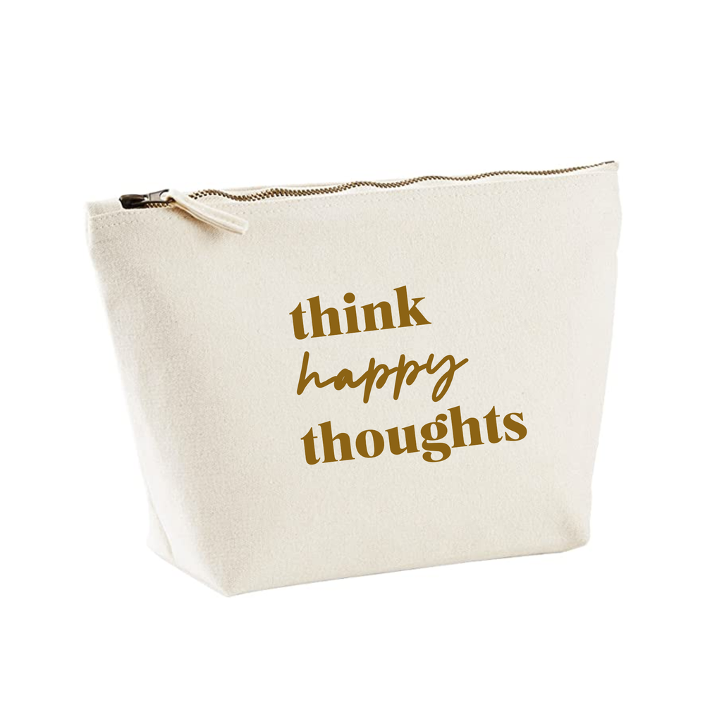Think happy thoughts positivity cosmetic zipped bag.