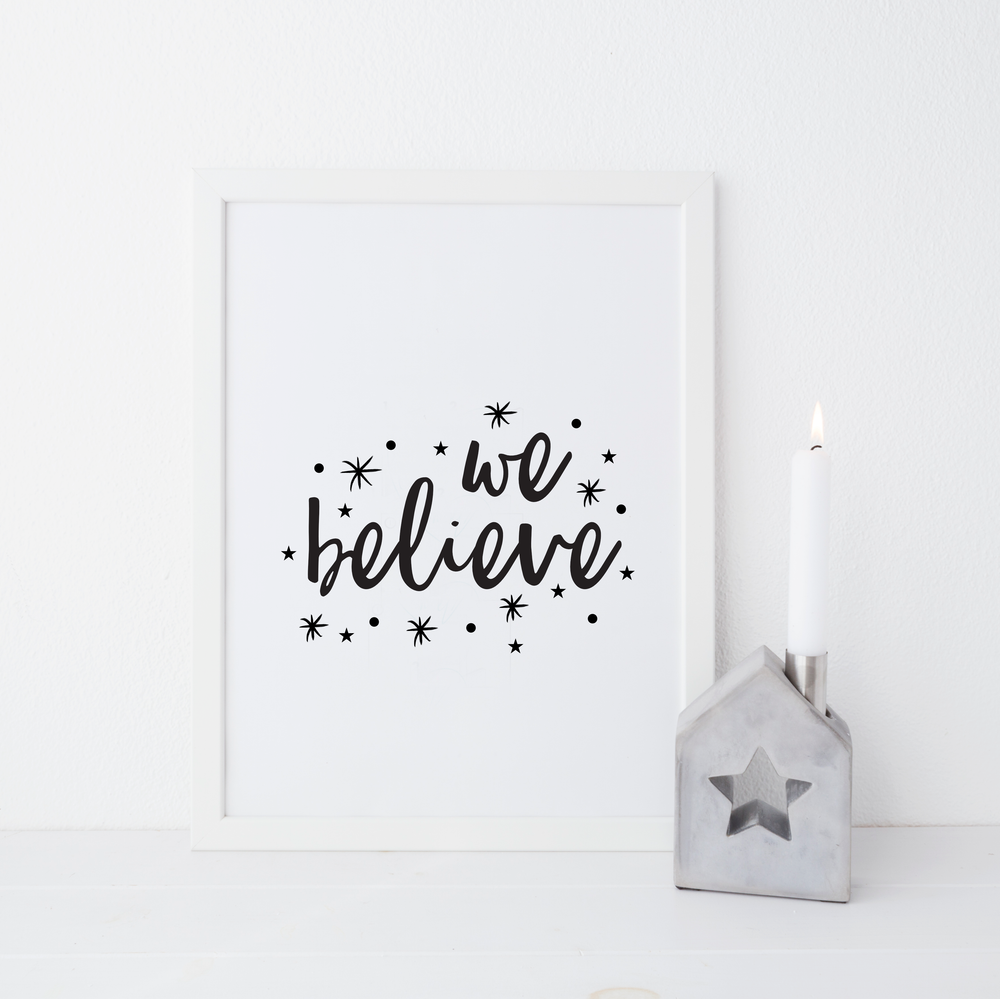 We believe Christmas print