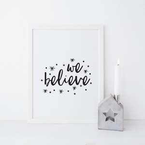 We believe Christmas print