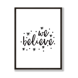 We believe Christmas print