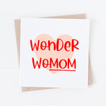 Wonder womum card for Mum